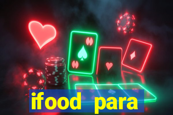 ifood para restaurante login